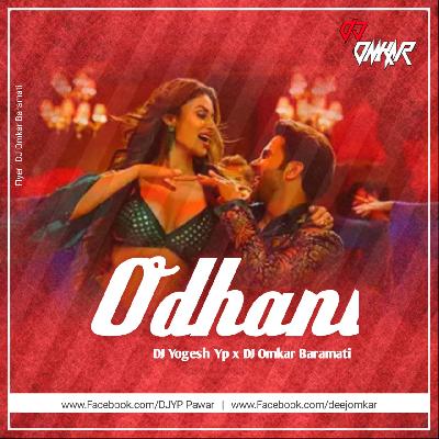 Odhani - EDM Mix - DJ Yogesh Yp   DJ Omkar Baramati
